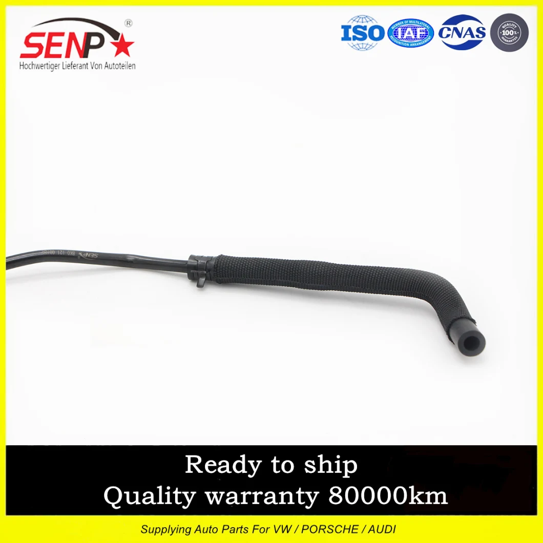 Senp 8K0 121 081ca Coolant Expansion Hose for Audi 8K0121081ca